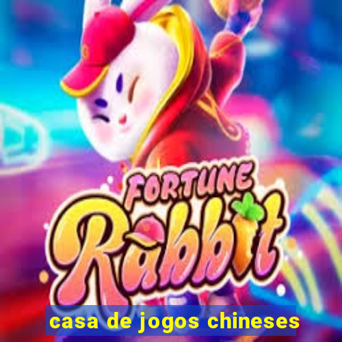 casa de jogos chineses